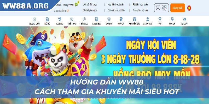 Hướng dẫn WW88 cách thức săn quà tặng khuyến mãi