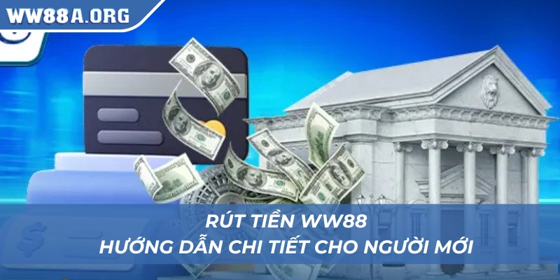 rút tiền WW88